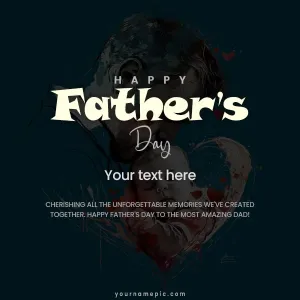 cherishing unforgettable moments on fathers day