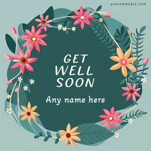 get well soon wish with name