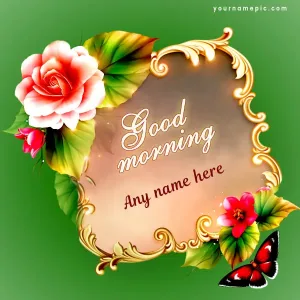 sending roses and good wishes for lovely morning