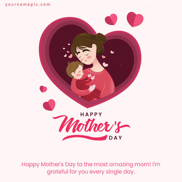 happy-mothers-day-to-the-most-amazing-mother